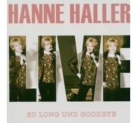Haller,Hanne - Live-So Long und Goodbye