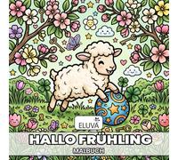 Hallo Frühling Malbuch: Cozy Spring - 60 Malvorlagen mit dicken Linien für Erwachsene und Senioren, Quadratisches Format, Einfache Frühlingsmotive zur Stressbewältigung