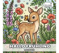Hallo Frühling Malbuch: Cozy Spring - Malbuch für Anfänger mit großen Motiven, Einseitig bedruckte Seiten, Naturmotive und Tiere im Frühjahr, 8.5x8.5 Zoll