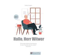 Hallo, Herr Witwer: Die einzige Gebrauchsanweisung für den Haushalt, die Sie wirklich brauchen!