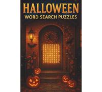 Halloween: 60 Halloween Themed Word Find Puzzles, Ghosts, Witches, Pumpkins & More, For Adults, Seniors & Teenagers, 6x9 Inch