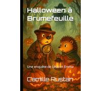 Halloween à Brumefeuille: Une enquête de Léon et Emma (Les aventures de Léon et Emma.)