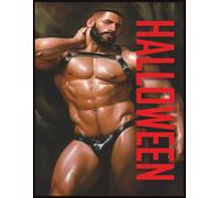 HALLOWEEN: A COLLECTION OF VISUAL GAY EROTIC IMAGES FOR HALLOWEEN