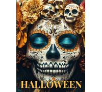 HALLOWEEN: A L uxury Coffee Table Book -The Art of Fear - A Dark and Artistic Coffee Table Book for Adults