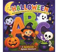 Halloween ABC Bold and Easy Coloring and Activity Book for Kids Ages 3-7: A Spooktacular Alphabet Adventure