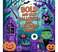 Halloween ABC Coloring Book for Kids Ages 3-8: Spooky Alphabet A-Z with Fun Halloween Characters like Axe, Witch, Mummy, and Zombie - Learn Letters While Coloring! (Color Me Cozy)