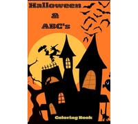 Halloween & ABC's Coloring Book