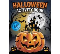 Halloween Activity Book: 142 Pages Packed with Coloring Pages, Word Searches, Crosswords, Mazes, Fun Rhymes, Witch’s Potion Challenges, a Special ... Starter Page and much more for Kids Ages 7-12