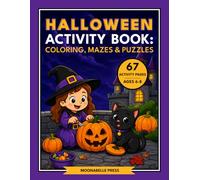 Halloween Activity Book: Coloring, Mazes & Puzzles (Moonabelle Holiday & Seasonal Coloring Books)