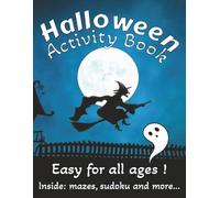 Halloween Activity Book for All Ages: 80 Spooky Puzzles, Mazes, Word Searches, Crosswords & Sudoku | Large Print 8.5” x 11” | Fun Halloween Games | For Holiday Break, Relaxation