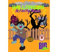 Halloween Activity Book for Kids: 100 Spooky and Educational Puzzles Including, Mazes, Writing Prompts, Coloring, Math, Fact, and Vocabulary Pages, for Ages 6 - 11