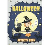Halloween Activity Book for Kids 4-12: 30 Fun Connect the Dots Puzzles for Children, 30 Coloring Page with Cute Design of Witches, ghost, pumpkin and ... Collection of Adorable Halloween Scenes
