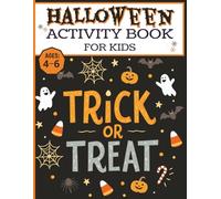 Halloween Activity Book for Kids 4-6: Fun, Educational & Spooky Printables for Kids - Perfect for Home, School, or Parties! | Connect the Dots, Mazes, ... Matching,Coloring Pages and More | 125 pages