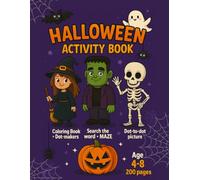 Halloween Activity Book For kids Age 4-8: DOT MARKERS, COLORING PAGES, MAZES, SUDOKU, WORD SEARCH, DOT-TO-DOT, SPOOKY FUN, EDUCATIONAL GAMES,FINE ... WORKBOOK FOR PRESCHOOLERS, KINDERGARTEN