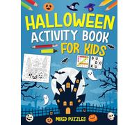 Halloween Activity Book For Kids Ages 10-14 Years Old: Holiday Puzzles Activities for children. Includes Coloring, Mazes, Word Scramble, Word Search, Sudoku and More!