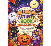 Halloween Activity Book for Kids Ages 3-5: Cut & Paste, Coloring, Mazes, Dot-to-Dot, Tracing, Matching Games & More Preschool Fun