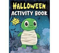 Halloween Activity Book for Kids Ages 4-6: Tracing, Counting, Matching, Mazes, Puzzles and more (Activity Workbooks for Kids)