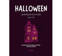 Halloween Activity Book for Kids Ages 4-8: Spooky Coloring Pages and Mazes for Boys and Girls