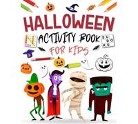 Halloween Activity Book For Kids Ages 5-10 Years Old: Holiday Brain Games for Kids. Includes Coloring, Mazes, Word Scramble, Word Search, Sudoku and More!