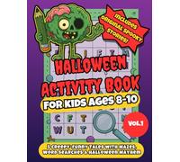 Halloween Activity Book for Kids Ages 8-10: 5 Creepy-Funny Tales with Mazes, Word Searches & Halloween Mayhem Volume 1
