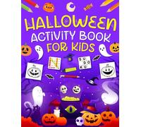 Halloween Activity Book For Kids Ages 8-14 Years Old: Holiday Puzzle Book for Kids. Includes Coloring, Mazes, Word Scramble, Word Search, Sudoku and More!