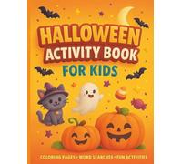 Halloween Activity Book for Kids: Coloring Pages, Word Searches, Fun Activities