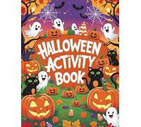 Halloween Activity Book for Kids: Fun Halloween Mazes, Coloring Pages, Drawing Tutorials & Puzzles for Kids Ages 4-10