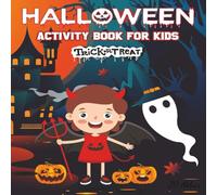 Halloween activity book for kids: Spooky Fun with Mazes, Coloring, Word Searches, and Puzzles for Ages 4-8
