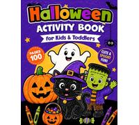 Halloween Activity Book for Kids & Toddlers: A Spooky Halloween Coloring Pages, Dot Markers, Scissor Skills, Cut and Paste, Mazes and more Fun Activities for Preschoolers