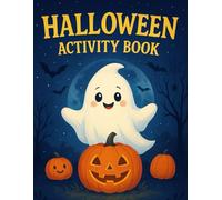 Halloween Activity Book for Kids Volume 6: Fun and Spooky Games, Mazes, Coloring Pages & Puzzles, 135 Pages of Halloween-Themed Learning & Entertainment