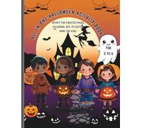 Halloween Activity Book: “Spooky fun awaits! Mazes, colouring, dot-to-dots & more for kids.”