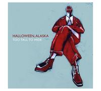 Halloween Alaska - Too Tall to Hide