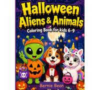 Halloween Aliens and Animals Coloring Book for kids 6-9