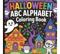 Halloween Alphabet Coloring Activity Book, Fun Way To Learn The Alphabet Ages 3-5, Halloween Activity Book | 8.5 x 8.5 inches | My Alphabet Coloring ... | Fun and Easy Halloween Coloring Pages