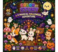 Halloween Animal Adventure Coloring Book: Cozy Autumn Scenes with Friendly Ghosts, Adorable Forest Friends, Magical Pumpkins, Witches, Bats, and Relaxing Creative Fun for All Ages