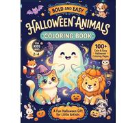 Halloween Animals Coloring Book for Kids Ages 2-4: Halloween Gift for Kids Ages 2-4 Featuring Adorable Animals in Fun Halloween Scenes with Pumpkins, ... Activity (Halloween Magic Collection)