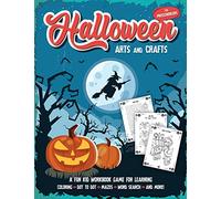 HALLOWEEN ARTS AND CRAFTS FOR PRESCHOOLERS: Fantastic activity book for boys and girls: Word Search, Mazes, Coloring Pages, Connect the dots, how to ... - For kids ages 4-8 (3) (Halloween Crafts)