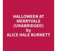 Halloween At Merryvale (unabridged) (audiolibro)