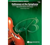Halloween at the Symphony: Featuring Toccata in D Minor, Totentanz, in the Hall of the Mountain King, Night on the Bare Mountain, and Danse Macabre, ... Score (Belwin Intermediate Full Orchestra)