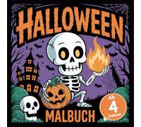 Halloween Ausmalbuch für kleine Künstler ab 4 Jahren mit 50 gruseligen Ausmalbildern