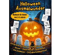 Halloween Ausmalwunder: Verspielte Kürbisse, freundliche Gespenster, Hexen, Fledermäuse, Spukhäuser und Schlösser, Süßigkeitenabenteuer - Malbuch für Kinder von 3-5 Jahren