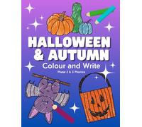 Halloween & Autumn: Colour & Write: Phases 2 & 3