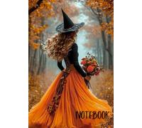 Halloween Autumn Witch Journal 6 x 9:: 120 Pages Blank Lined Fall Witch Notebook for All Ages, Enchanted Forest Witch Notebook, Gifts for Birthdays, Christmas, Thanksgiving and more