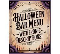 Halloween Bar Menu - with Ironic Descriptions!: Drinks Straight from Hell (Literally and Figuratively)