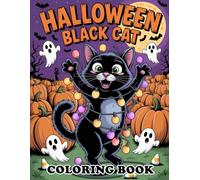 Halloween Black Cat Coloring Book: Charming Cats in Spooky Scenes for Relaxation, Stress Relief, and Halloween Joy