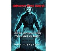 "Halloween: Blood Rebirth": "The Night He Rose"