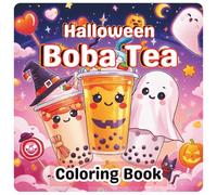Halloween Boba Tea Coloring Book: 40 Adorably Spooky Boba Drink Designs to Color (Boba Bliss Coloring)