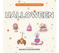 Halloween: Bold and Easy Coloring Book for Adults: 50 Simple, Cute and Spooky Pages of Pumpkins, Ghosts, Black Cats and Haunted Houses for Relaxation (Gentle Lines)