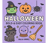 Halloween: Bold & Easy Coloring Book featuring Spooky and Cute Designs to Color and Relax