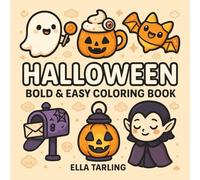 Halloween - Bold & Easy Coloring Book for Kids & Adults: 40 Simple & Cute Designs Featuring Ghosts, Pumpkins, Candy Bats & Cozy Vampires - Perfect for Stress Relief & Creative Fun